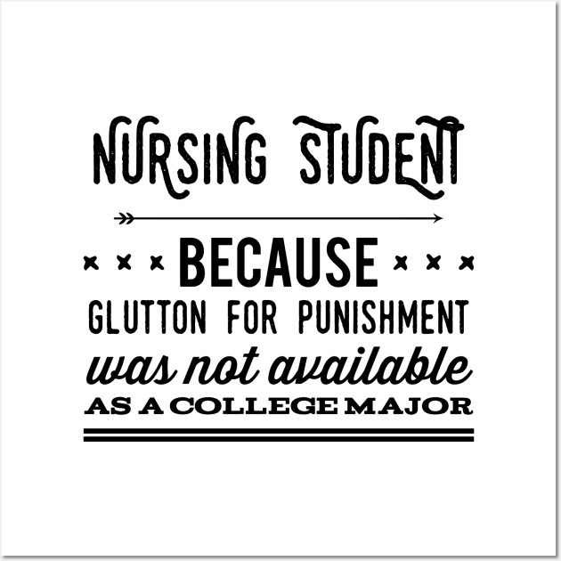 Funny Nursing Student Nurse Gift Idea Wall Art by EmergentGear